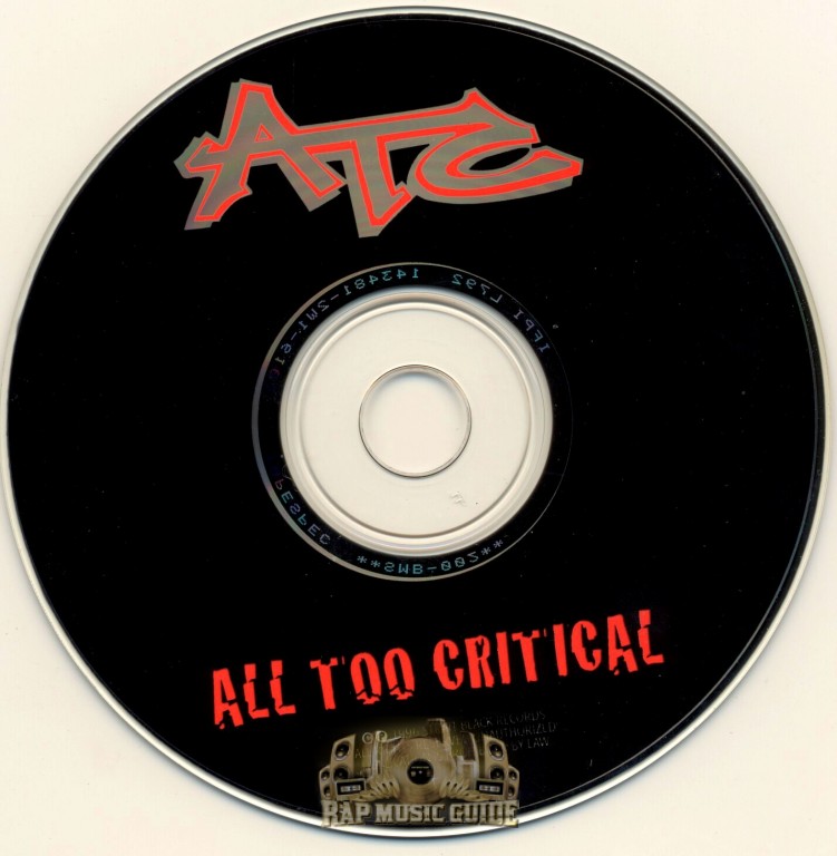 A.T.C. - All Too Critical: CD | Rap Music Guide